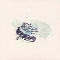 That Sea the Gambler