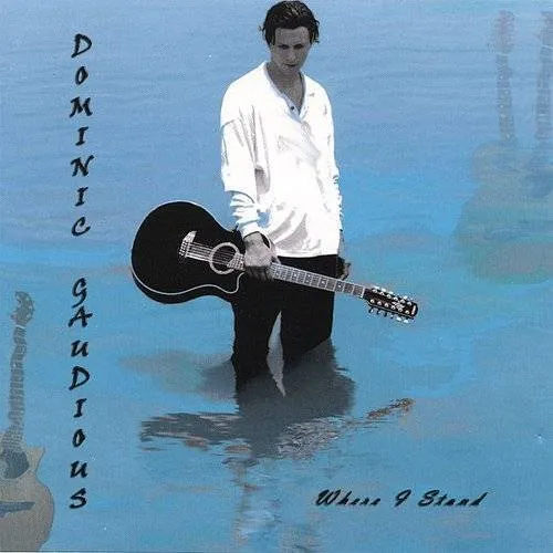 Dominic Gaudious - Where I Stand vinyl record cover