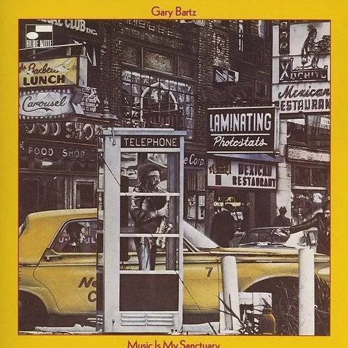 Gary Bartz - Music Is My Sanctuary vinyl record cover