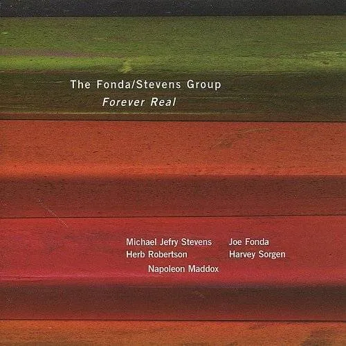 Fonda-Stevens Group - Forever Real vinyl record cover