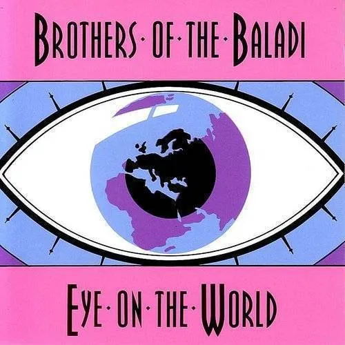 Brothers Of The Baladi - Eye on the World vinyl record cover
