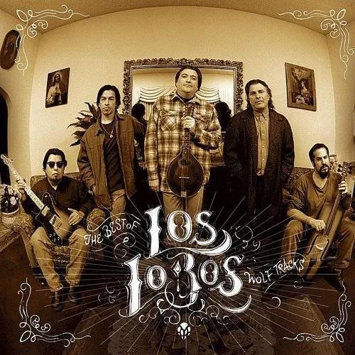 Los Lobos - Wolf Tracks-Very Best Of Los Lobos vinyl record cover