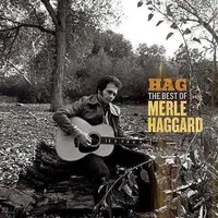 Hag: The Best of Merle Haggard