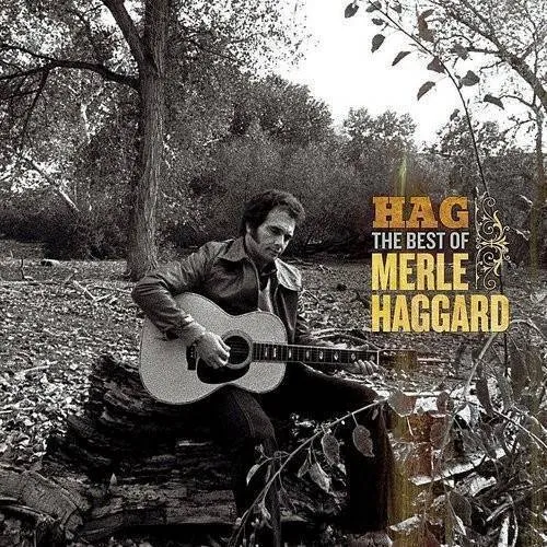 Merle Haggard - Hag: The Best of Merle Haggard vinyl record cover