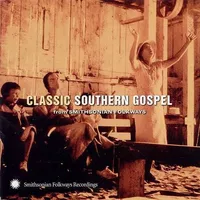 Classic Southern Gospel: From Smithsonian Folkways