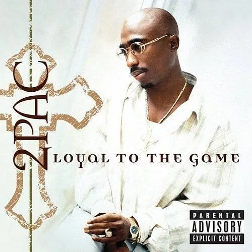 2pac - Loyal to the Game vinyl record cover