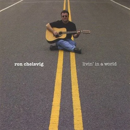 Ron Chelsvig - Livin' in a World vinyl record cover