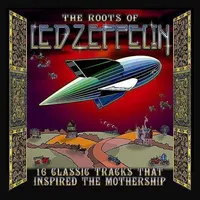 Roots of Led Zeppelin / Various