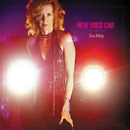 Sue Foley - New Used Car vinyl record cover