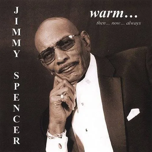 Jimmy Spencer - Warm Then Now Always vinyl record cover