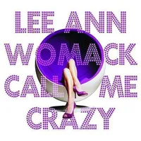 Call Me Crazy