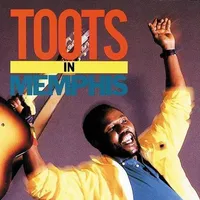 Toots In Memphis