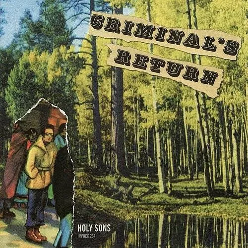 Holy Sons - Criminal's Return vinyl record cover