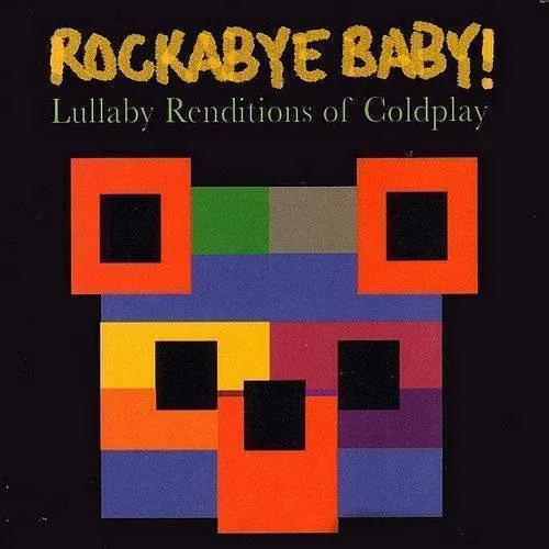 Rockabye Baby! - Lullaby Renditions Of Coldplay vinyl record cover