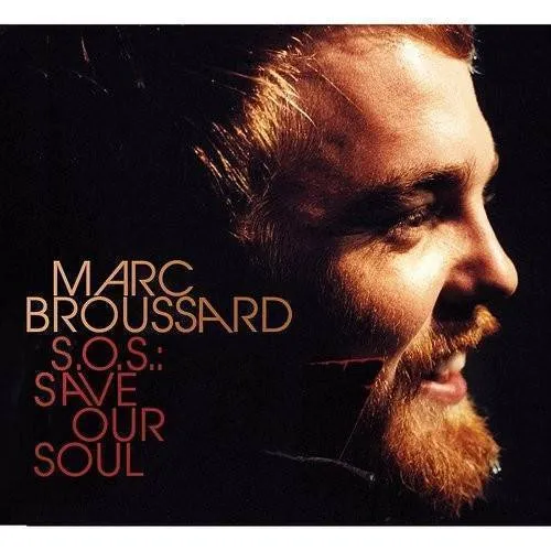 Marc Broussard - S.O.S.: Save Our Soul vinyl record cover