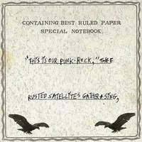 This Is Our Punk-Rock, Thee Rusted Satellites Gather and Sing