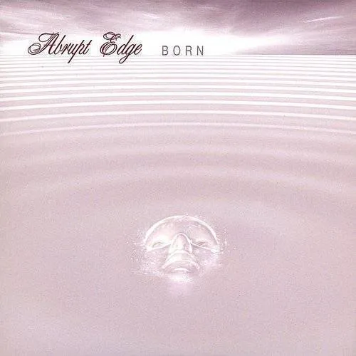 Abrupt Edge - Born vinyl record cover