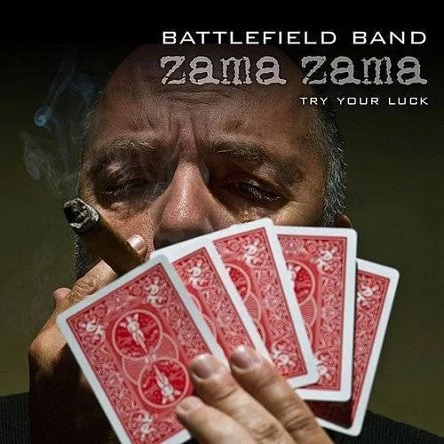 Battlefield Band - Zama Zama: Try Your Luck vinyl record cover