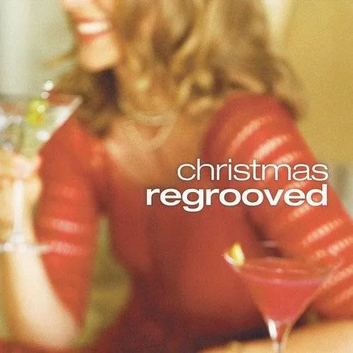 Christmas Regrooved - Christmas Regrooved vinyl record cover
