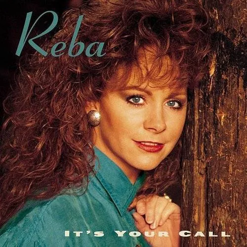 Reba McEntire - It's Your Call vinyl record cover