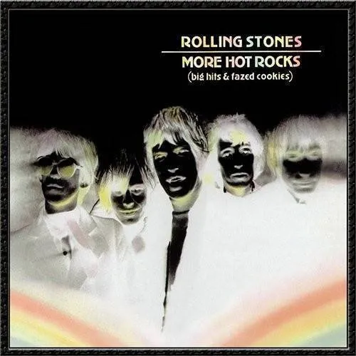 The Rolling Stones - More Hot Rocks: Big Hits and Fazed Cookies vinyl record cover