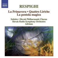 La Primavera / Quattro Liriche / la Pentola Magica