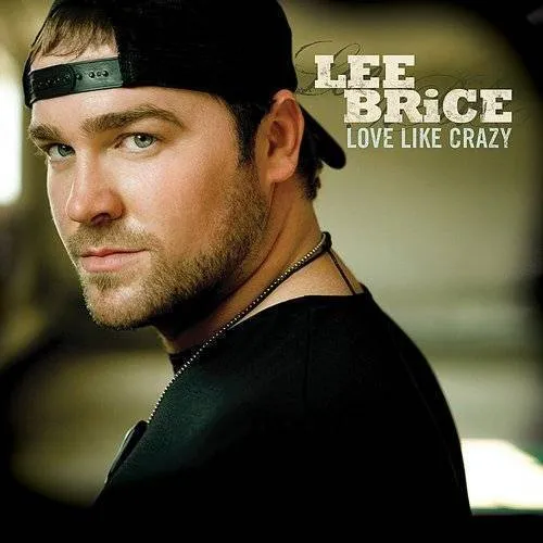 Lee Brice - Love Like Crazy vinyl record cover