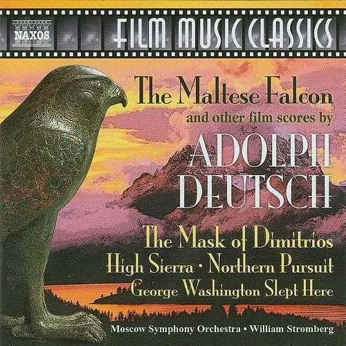 William Stromberg - The Maltese Falcon and Other Film Scores by Adolph Deutsch (Film Music Classics) vinyl record cover