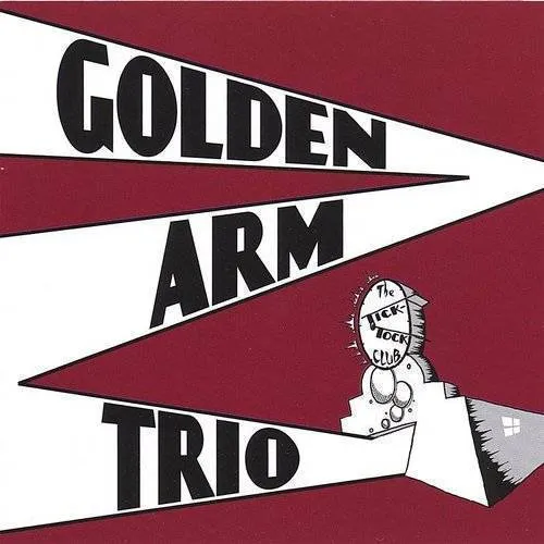 Golden Arm Trio - Tick-Tock Club vinyl record cover