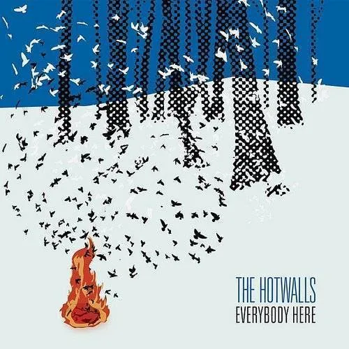 The Hotwalls - Everybody Here vinyl record cover