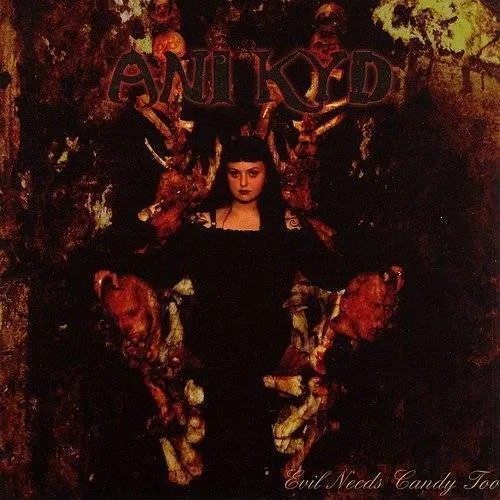 Ani Kyd - Evil Needs Candy Too vinyl record cover