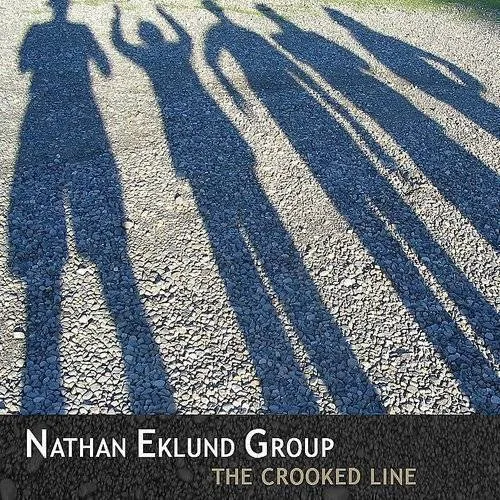 Nathan Eklund Group - Crooked Line vinyl record cover