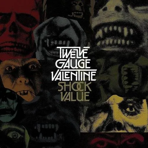 Twelve Gauge Valentine - Shock Value vinyl record cover