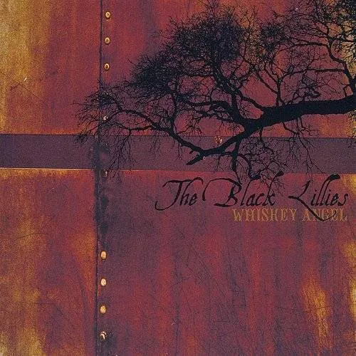 The Black Lillies - Whiskey Angel vinyl record cover