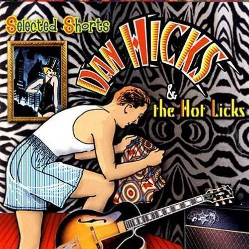 Dan Hicks - Selected Shorts vinyl record cover