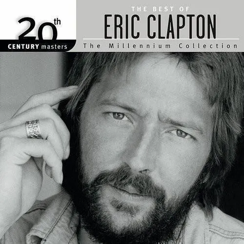 Eric Clapton - 20th Century Masters: Millennium Collection vinyl record cover