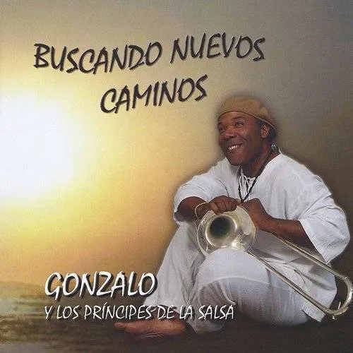Gonzalo Y Los Principes De La Salsa - Buscando Nuevos Caminos vinyl record cover