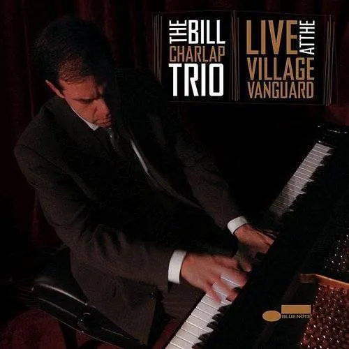 Bill Charlap Trio - Live at the Village Vanguard vinyl record cover