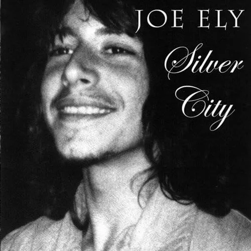 Joe Ely - Silver City vinyl record cover