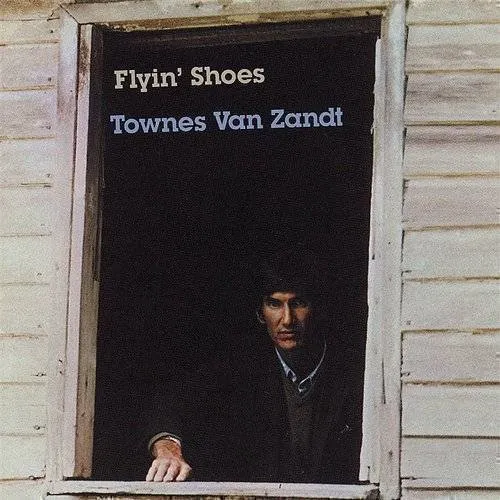 Townes Van Zandt - Flyin Shoes vinyl record cover