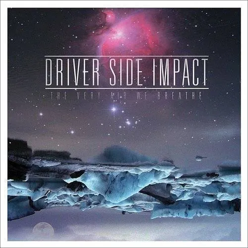 Driver Side Impact - The Very Air We Breathe vinyl record cover