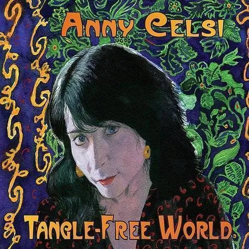 Anny Celsi - Tangle-free World vinyl record cover