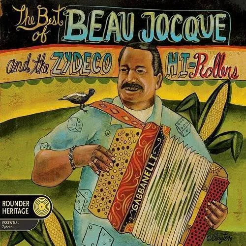 Beau Jocque & Zydeco H-Rollers - The Best Of Beau Jocque and The Zydeco Hi-Rollers vinyl record cover