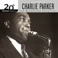 Parker, Charlie : Best of Charlie Parker-Millennium Collection