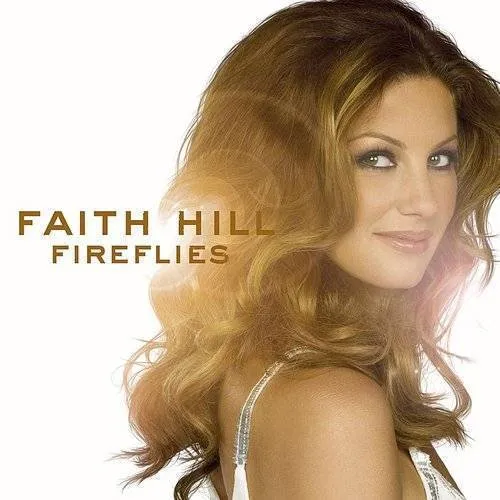 Faith Hill - Fireflies vinyl record cover