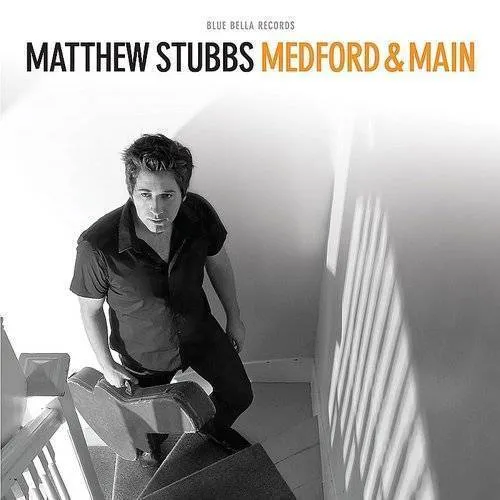 Matthew Stubbs - Medford & Main vinyl record cover