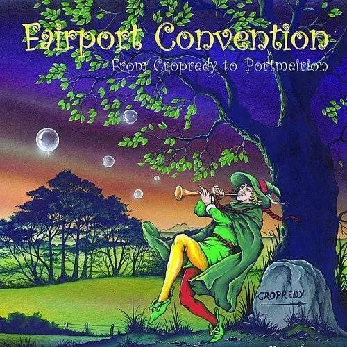 Fairport Convention - From Cropredy to Portmeirion vinyl record cover