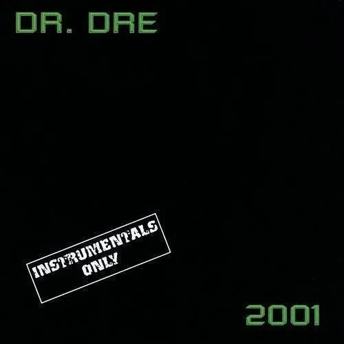 Dr. Dre - 2001 Instrumental vinyl record cover