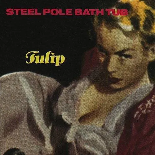 Steel Pole Bathtub - Tulip vinyl record cover