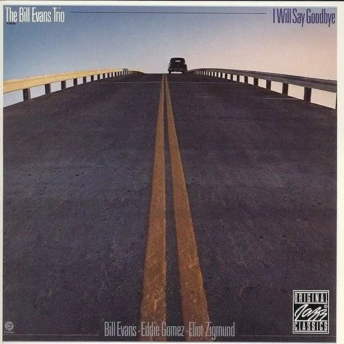 Bill Evans Trio - I Will Say Goodbye vinyl record cover